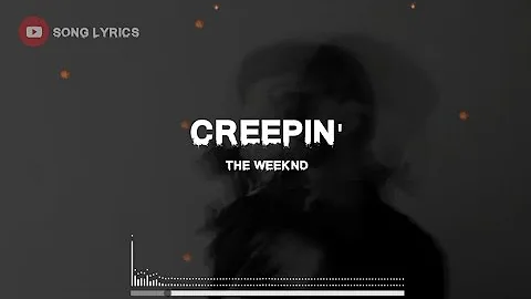 The Weeknd - Creepin' (Lyrics) (Solo Version) @TheWeeknd