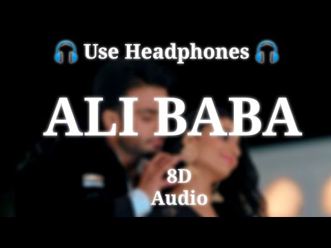 Ali Baba (8D Audio) Mankirt Aulakh Ft.Japji Khaira |Shree Brar |Avvy Sra | New Punjabi Song 2021