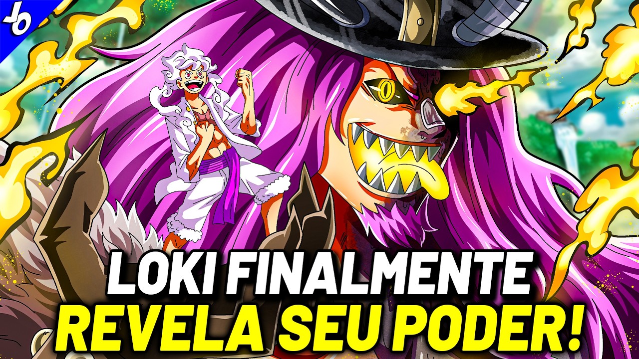 Loki finalmente revela sua transformação mais poderosa em análise de one piece 1174