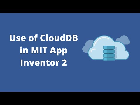 How to use CloudDB in MIT App Inventor 2