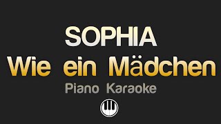 Sophia  Wie Ein Mdchen karaoke