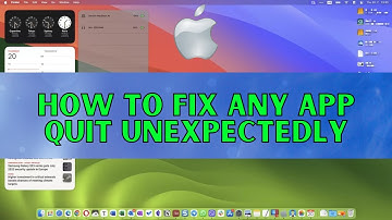 How To Fix Any App Quit Unexpectedly On MacOS (2025)