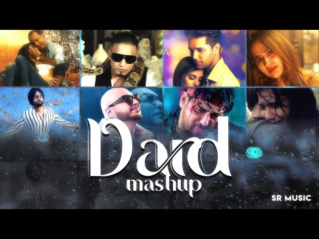 Dard 💔 Mashup - SR Music | Breakup Pain Songs class=