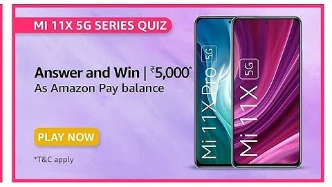 Amazon Mi 11x Series Quiz Today Answers | 14 July 2021
