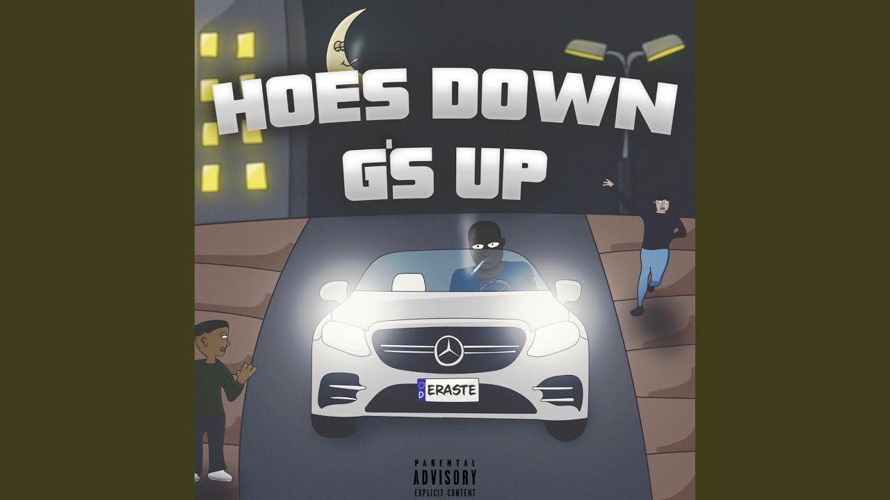 Hoe's down G's up YouTube