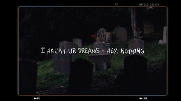 i haunt ur dreams // lyric video