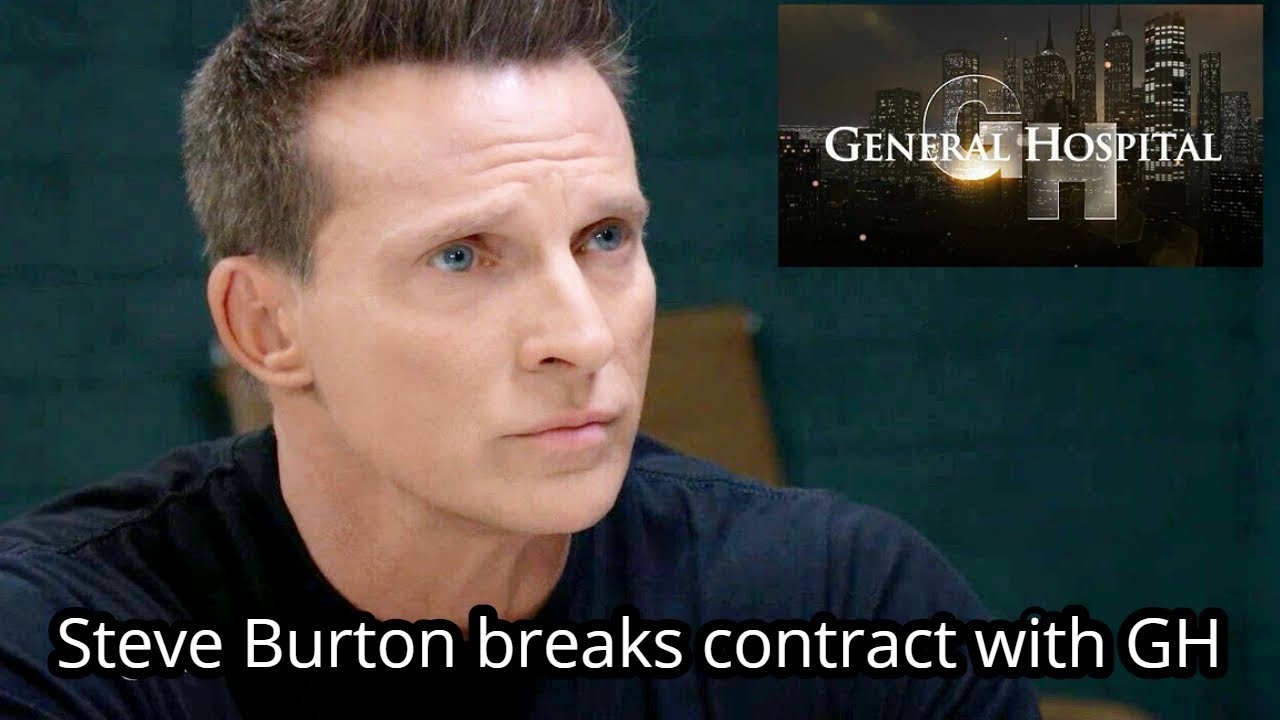Steve Burton breaks contract with GH, surprising reason General Hospital Spoilers - YouTube
