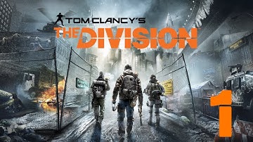 Setting Up the Base of Operations | Tom Clancy the Division - Part 1