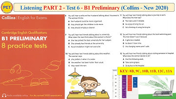 B1 Preliminary - Collins - Listening Part 2 Test 6 (2020 + Transcript + Key)