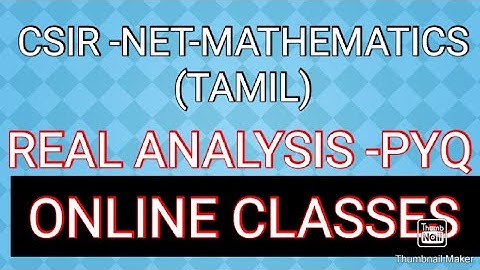 REAL ANALYSIS -PYQ-CSIR -NET-MATHEMATICS-IN TAMIL -ONLINE CLASSES #csirnetmaths #netmaths #csirnet