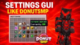 Ultimate Donut SMP Settings GUI Remake ⚡🔥 | 100% Free Plugin + Exact Replica!🎮🧩 Profile