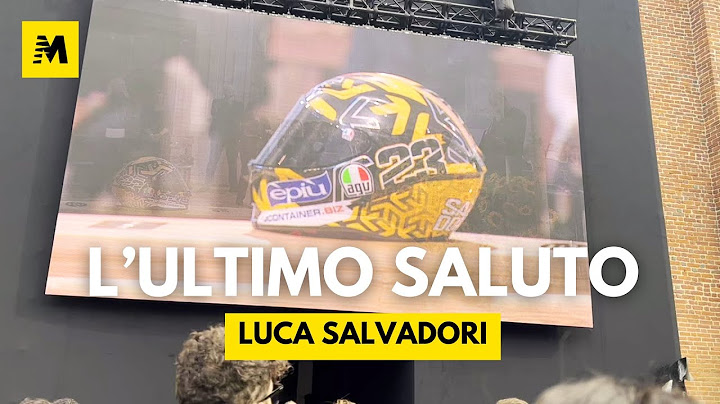 Luca Salvadori: l'ultimo saluto