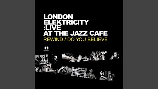 Rewind (Live at The Jazz Café)