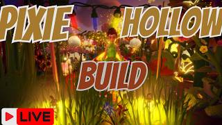 GLADE OF TRUST MAKEOVER! 🌿 Creating Pixie Hollow LIVE 🧚 (Disney Dreamlight Valley)