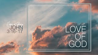 LOVE OF GOD