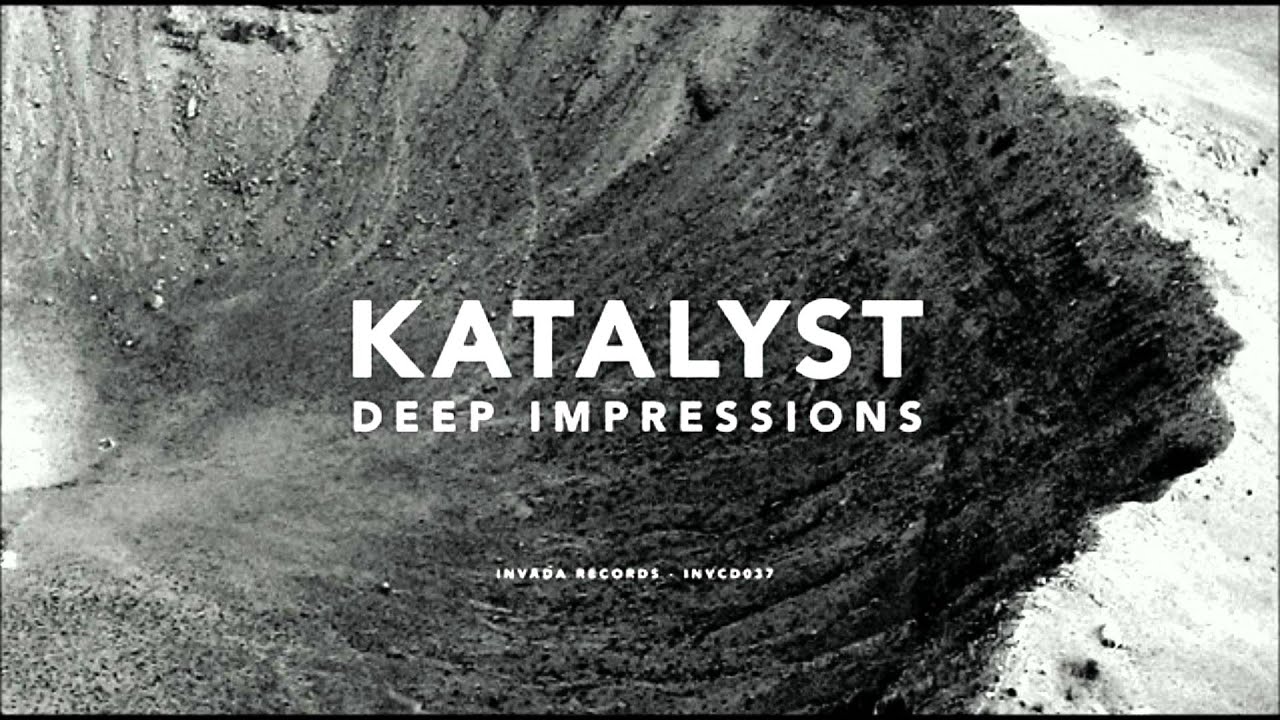 Katalyst Deep Impressions Free