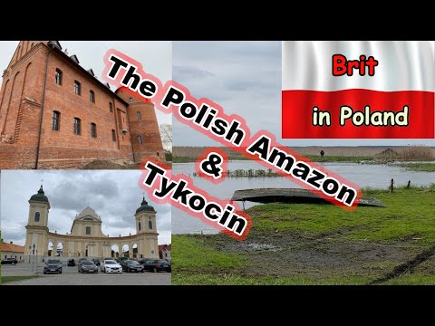 The Polish Amazon & Tykocin