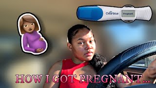 STORYTIME: HOW I GOT PREGNANT/ FOUND OUT🤰…ONE NIGHT STAND😱… Got Pregnant With Ine Night Stand