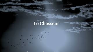 Le Chasseur  - Michel Delpech (Paroles)