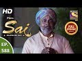 Mere Sai - Ep 588 - Full Episode - 25th December, 2019