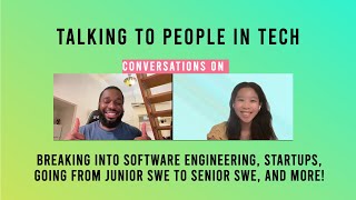 Senior Software Engineer shares advice breaking into SWE, Startups, and more!