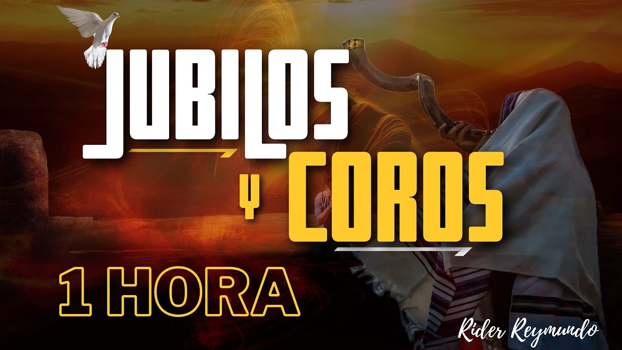 CADENA DE COROS DE JUBILO, ALABANZAS DE ALEGRIA Y GOZO - Rider Reymundo / 1hora