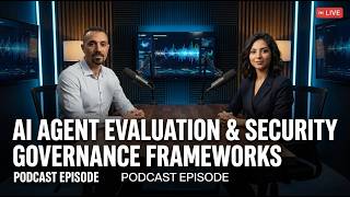 AI Agent Evaluation and Security Governance Frameworks