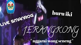 Jerangkong live SMANROG