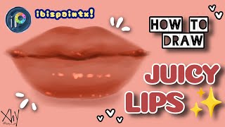 How to draw ✨JUICY LIPS ✨  [ ibispaintx ]🎨🖌