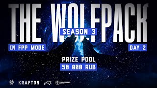 PUBG MOBILE | THE WOLFPACK SEASON 3 - DAY 2 | PRIZE POOL 50.000₽ | G2 E-SPORTS