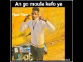 Npal flow  an go moula kefo ya 2021