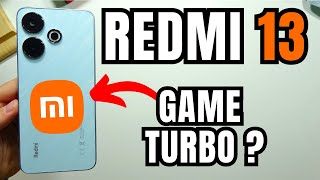 Redmi 13: Game Turbo - Does have it