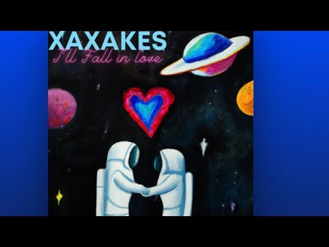 XAXAKES-I’LL FALL IN