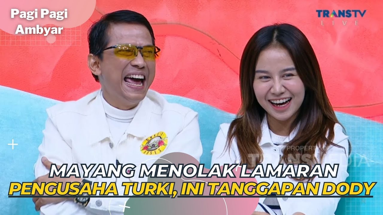 Tanggapan Pak DODDY Soal MAYANG Dilamar Pengusaha TURKI | PAGI PAGI AMBYAR (4/5/23) P2