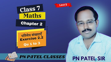 7th Maths || Chap 2 परिमेय संख्याएं || Rational Numbers || Exercise 2.2 Qu 1 to 3
