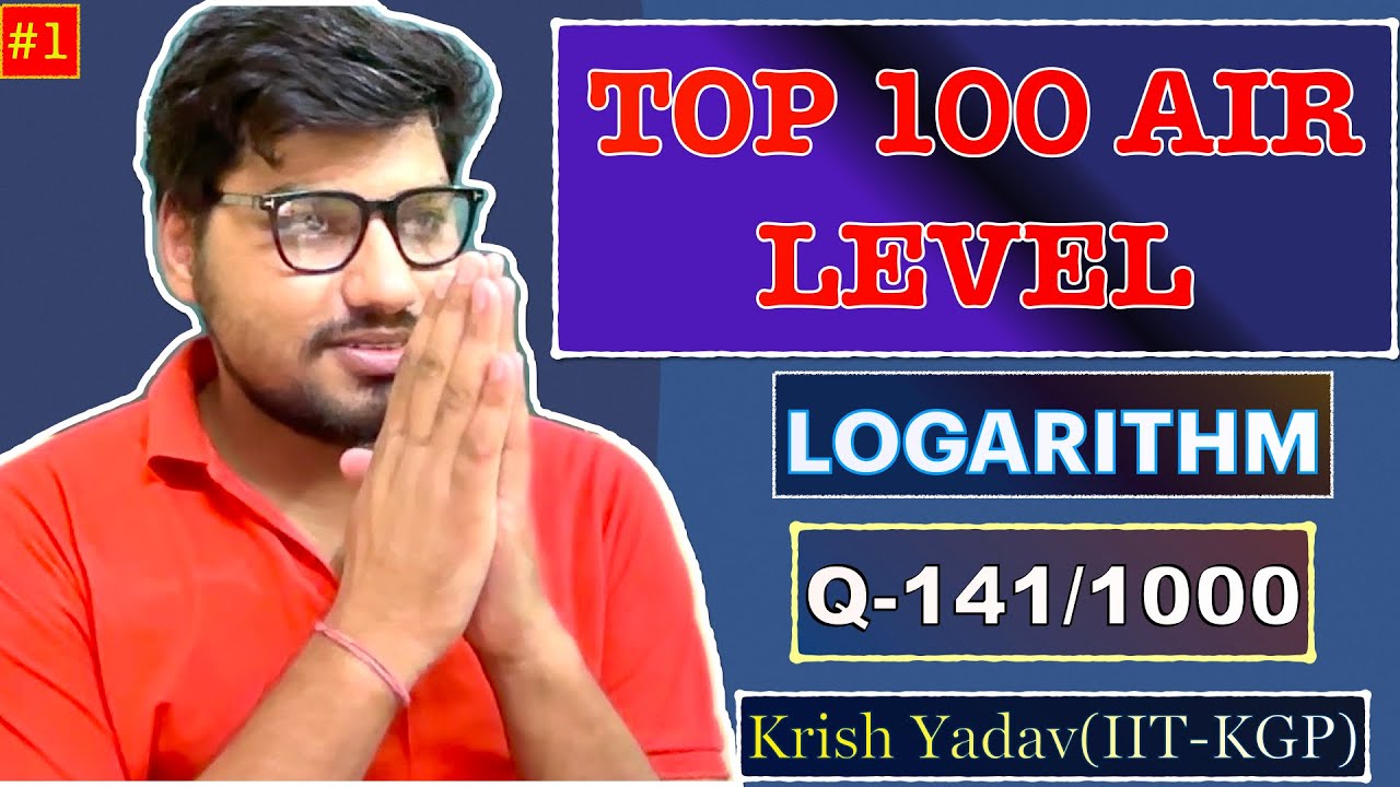 🔥 Ranker Logarithm Question 141/1000  | IIT JEE Advanced | Toughest Problems Solved