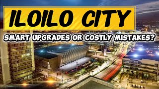 Iloilo City: Smart Upgrades or Costly Mistakes? #iloilo #cebu #bacolodcity #davao #philippines 