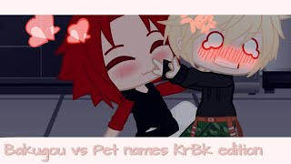 Bakugou Vs Pet Names 3 Cutebaku Krbk Edition Gacha Club