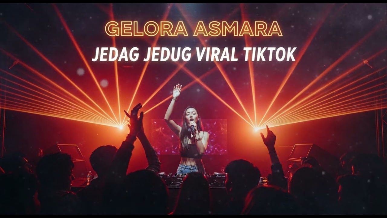 GELORA ASMARA  || JEDAG JEDUG REMIX