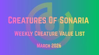 March 2026 Weekly Value List || Creatures Of Sonaria