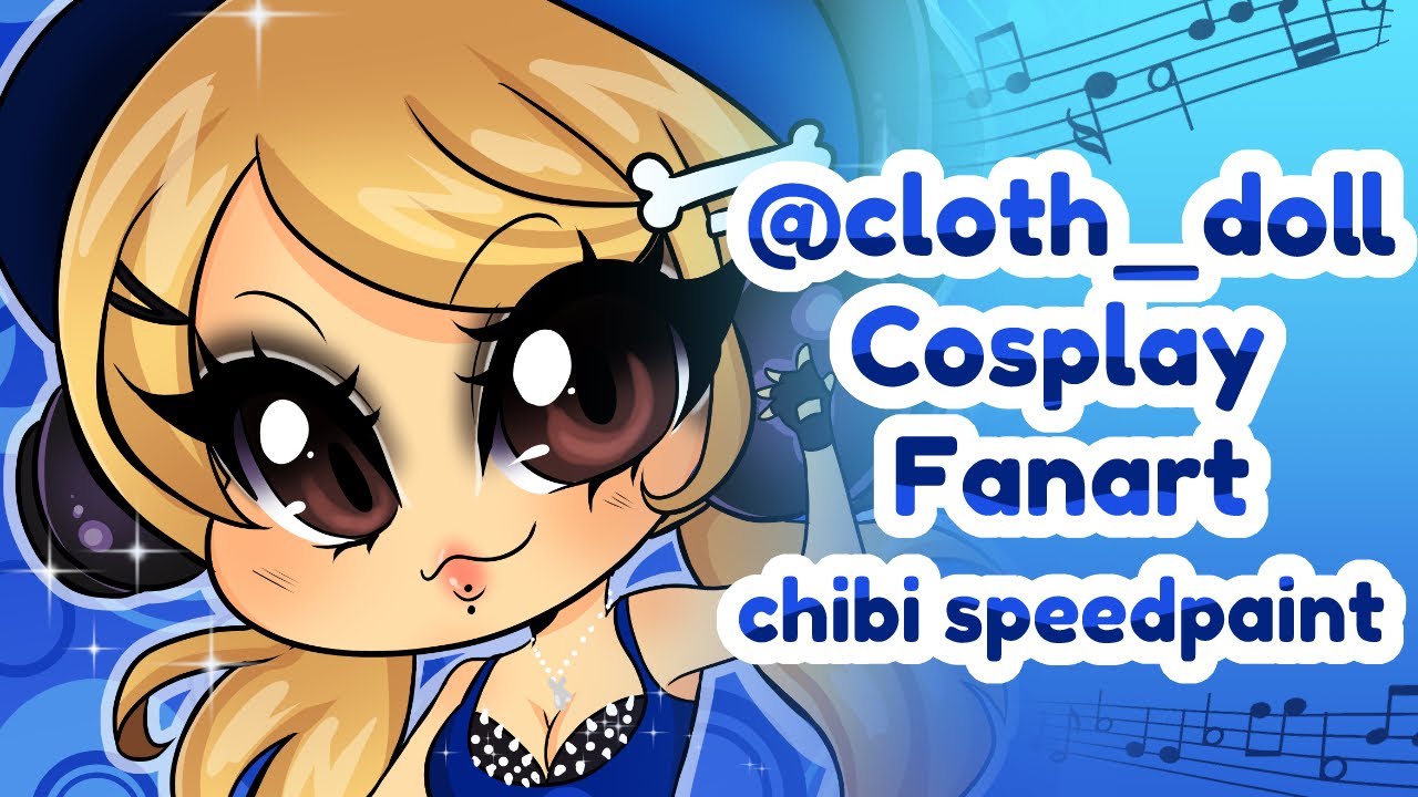 @cloth_doll Cosplay Fanart! || Chibi Speedpaint 