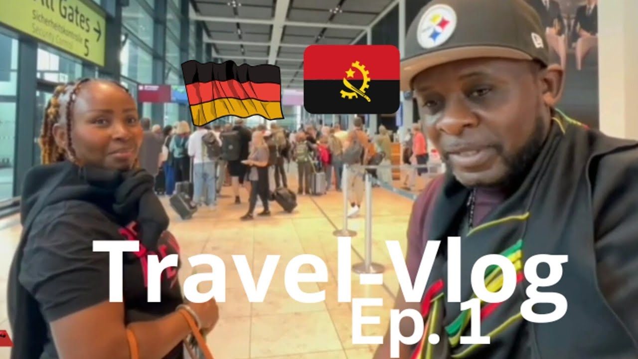 VLOG - 🇩🇪BERLIN - LUANDA🇦🇴 Ep.1 | VLOG DE VIAGEM 