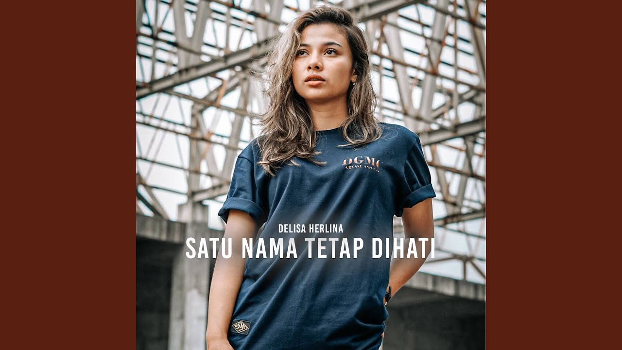 Satu Nama Tetap Dihati