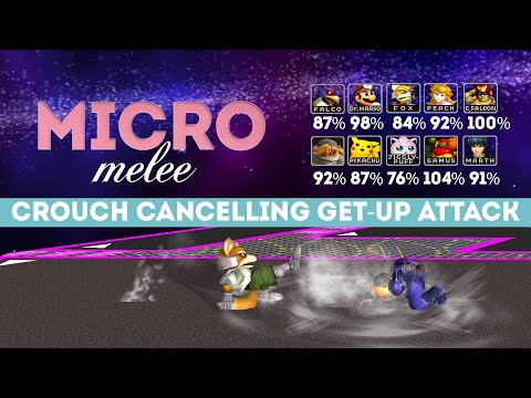 Micro Melee #5 - Crouch Cancelling Get-up Attack