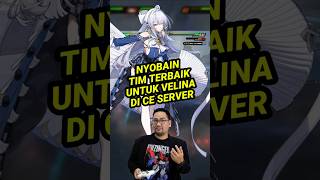 Nge-Test Team Terbaik untuk Velina di CE Server ZZZ 3.0