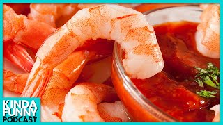 Should You Eat Shrimp In The Daytime? - Kinda Funny Podcast (Ep. 273)