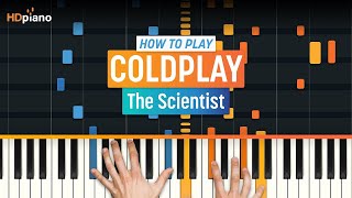 How to Play "The Scientist" by Coldplay (Older Lesson) | HDpiano (Part 1) Piano Tutorial chords