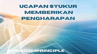 UCAPAN SYUKUR MEMBERIKAN PENGHARAPAN