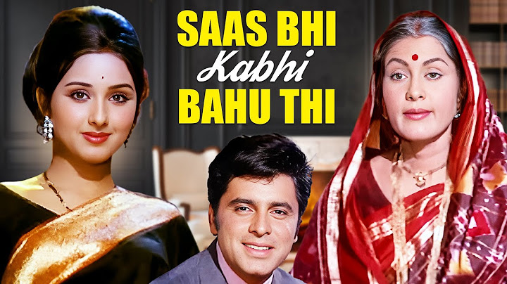 Saas Bhi Kabhi Bahu Thi Full Movie | Mother-in-law was also once daughter-in-law. Leena Chandavarkar Sanjay Khan