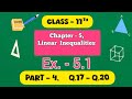 Class 11th Maths, Ex. - 5.1 ll Linear Inequalities ll Q.17 - Q.20 ll CBSE NCERT ll
